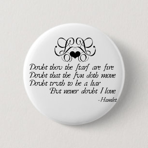 Never Doubt Ophelia 6 Cm Round Badge