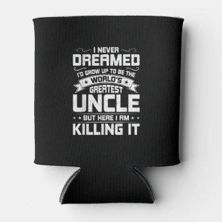 Never Dreamed To Be Worlds Greatest Uncle Can Cooler
