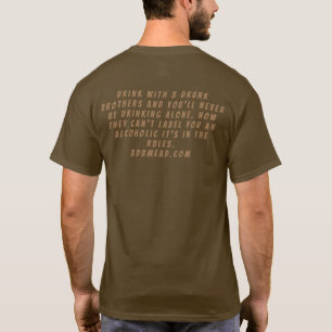 Never Drink Alone T-Shirt
