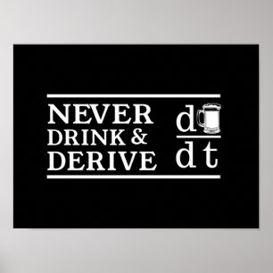 Never Drink and Derive Poster