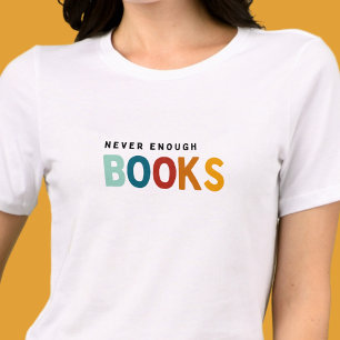 Never enough books Tri-Blend shirt