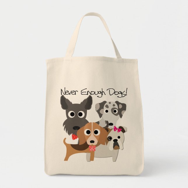 Never Enough Dogs Tote Bag (Front)