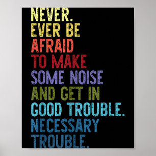 Never. Ever Be Afraid To Make Some Noise  Poster