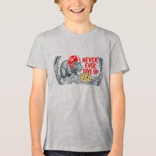 Never ever give up 2 Tri-Blend shirt