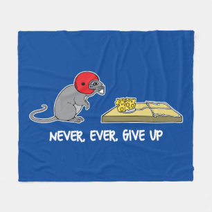 Never ever give up fleece blanket