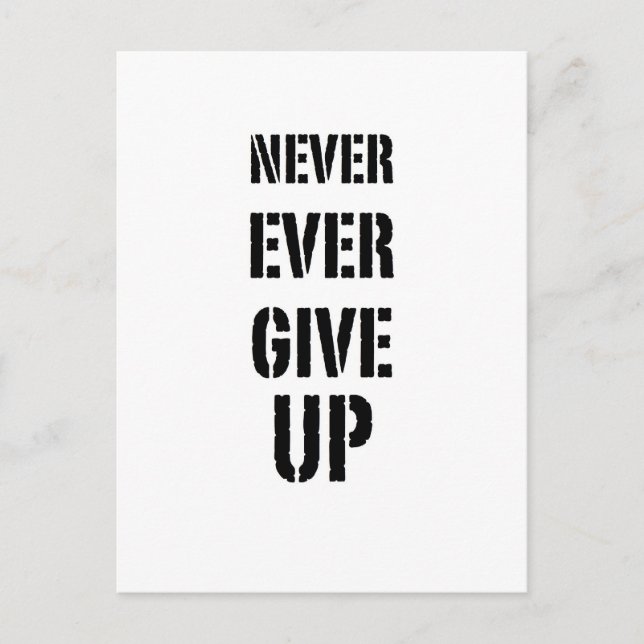 Never Ever Give UP Postcard (Front)