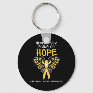 Never Ever Giving Up Hope Childhood Cancer Awarene Key Ring