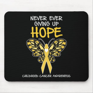 Never Ever Giving Up Hope Childhood Cancer Awarene Mouse Mat