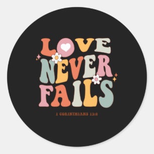 Never Fails Retro Positivity Quote Preppy Y2k Aest Classic Round Sticker