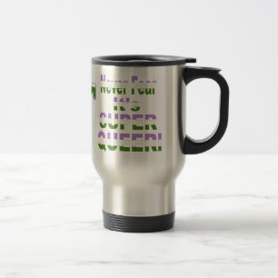 Never Fear it's Super Queer Transgender Symbol Travel Mug