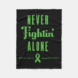 Never Fightin Alone Mental Health Awareness Month Fleece Blanket