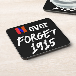 Never Forget 1915 Beverage Coaster