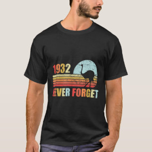 Never Forget 1932 Great Emu War Funny Australia Hi T-Shirt