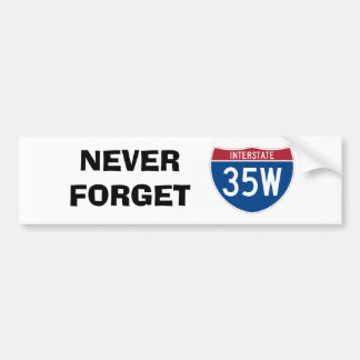 Never Forget 35W Bumper Sticker