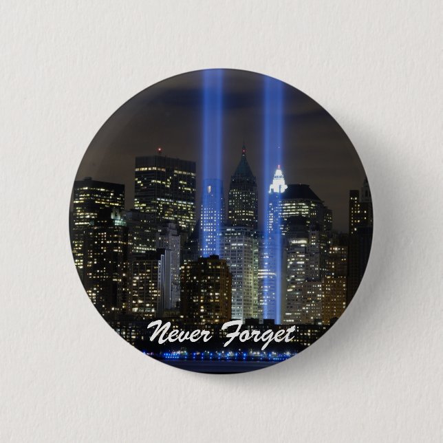 Never Forget 6 Cm Round Badge (Front)