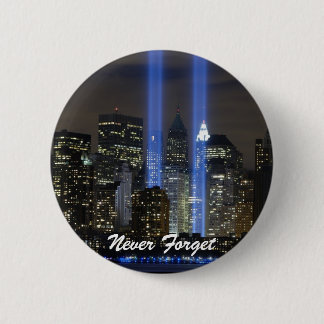 Never Forget 6 Cm Round Badge
