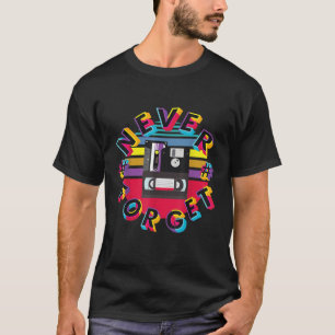 Never Forget 80s 90s PC Floppy Disc Computer Nerd T-Shirt