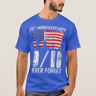 Never Forget 911 20th Anniversary Patriot Day 2021 T-Shirt