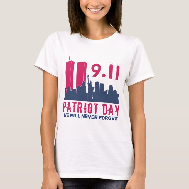 Never Forget 911 20th Anniversary Patriot Day 2021 T-Shirt (Front)