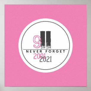 Never Forget 911 Pink World Trade Centre Poster