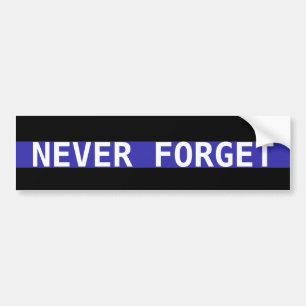 Never Forget Bumper Sticker