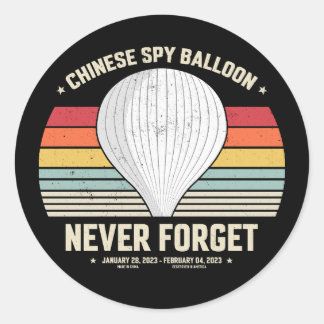Never Forget Chinese Spy Balloon Retro Style Funny Classic Round Sticker