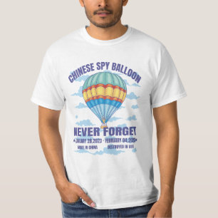 NEVER FORGET CHINESE SPY BALLOON T-Shirt