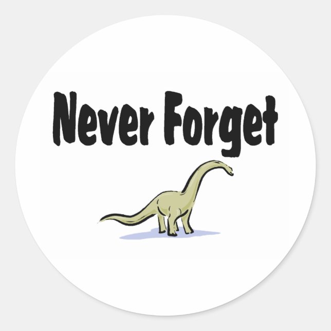 Never Forget Classic Round Sticker (Front)