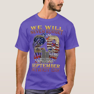 Never Forget Day Memorial 20th Anniversary 911 Pat T-Shirt