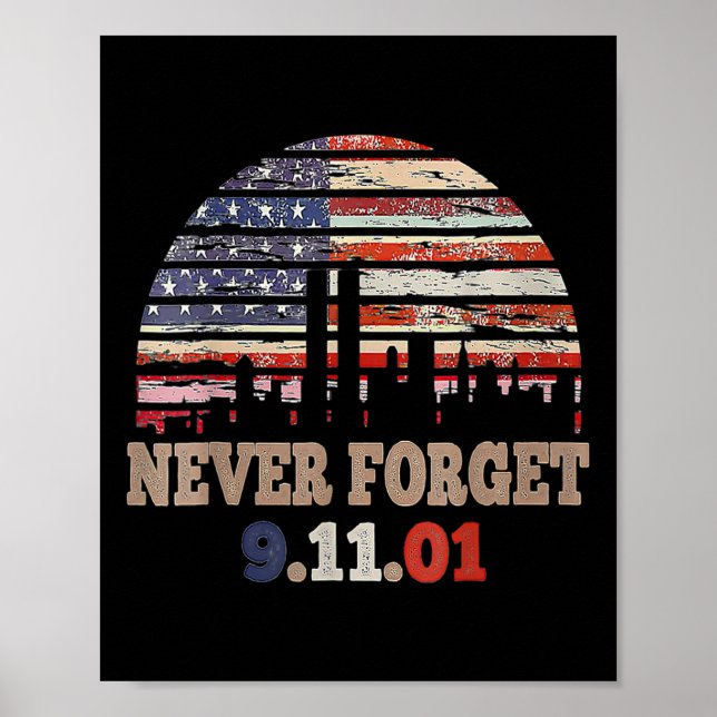 Never forget day memorial 21th anniversary patriot poster (Front)