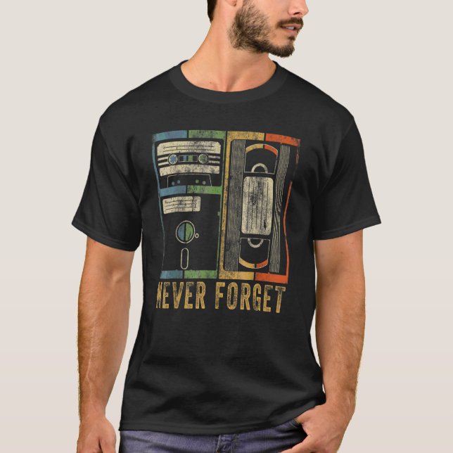 Never Forget Floppy Disc Video Cassette Tapes Geek T-Shirt (Front)