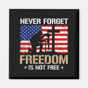 Never Forget Freedom Isnt Memorial Day Flag US Magnet