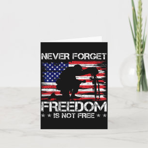 Never Forget Freedom Isnt US Veteran Memorial Day Card