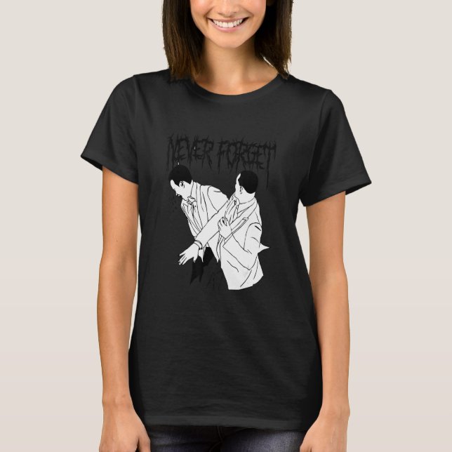 Never Forget History Was Made On T-Shirt (Front)