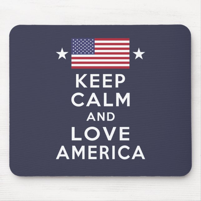 Never Forget! Keep Calm and Love America Mouse Mat (Front)
