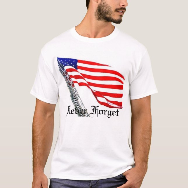 Never Forget Ladder Flag T-Shirt (Front)
