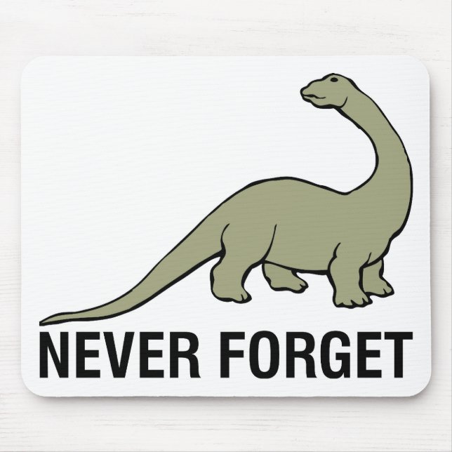 Never Forget Mouse Mat (Front)