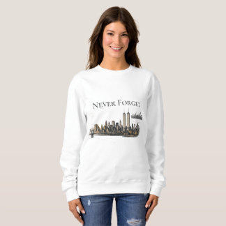 Never Forget Nine Eleven Sweatshirt