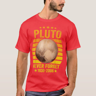 Never Forget Pluto, Astronomy Space Science T-Shirt