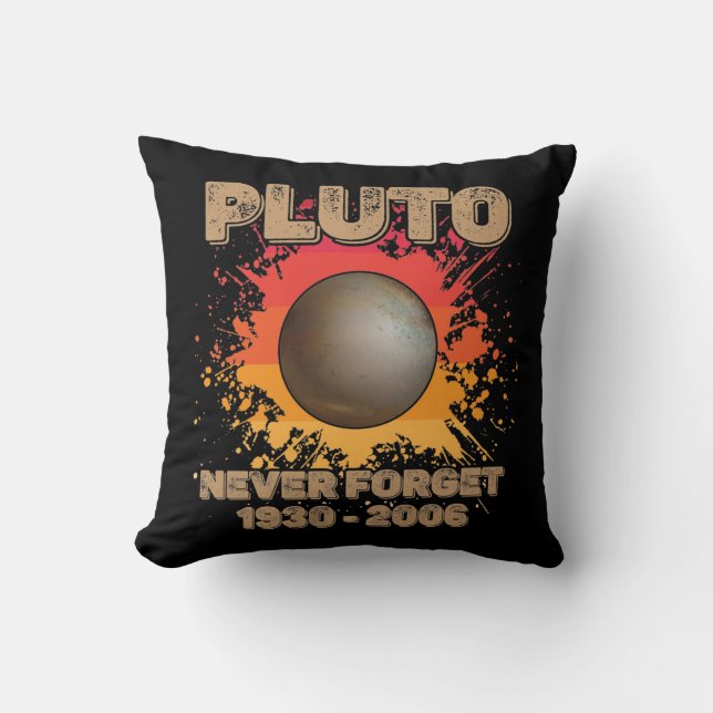 Never Forget Pluto Planet galaxy Space Science Cushion (Front)