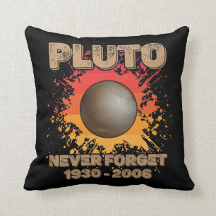 Never Forget Pluto Planet galaxy Space Science Cushion