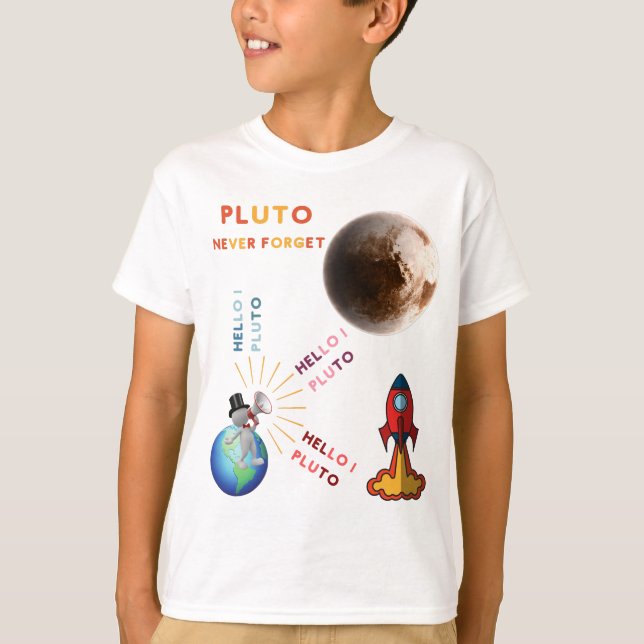 Never Forget Pluto, Planetary Lovers T-Shirt (Front)