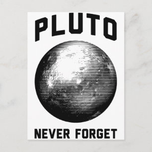 Never Forget Pluto Postcard