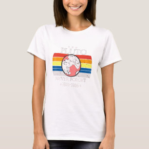 Never Forget Pluto Retro Art Of Baby Planet In Gal T-Shirt