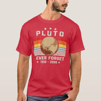 Never Forget Pluto, Retro Style Space, Science, as T-Shirt