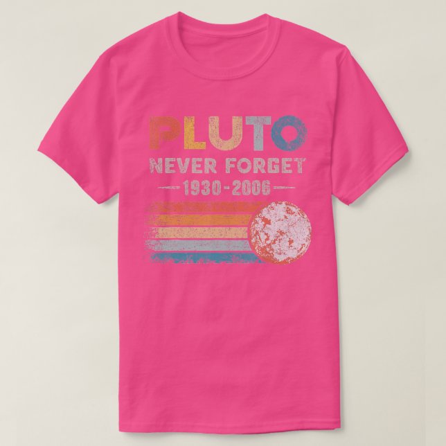 Never Forget Pluto Retro Style Space Science astro T-Shirt (Design Front)