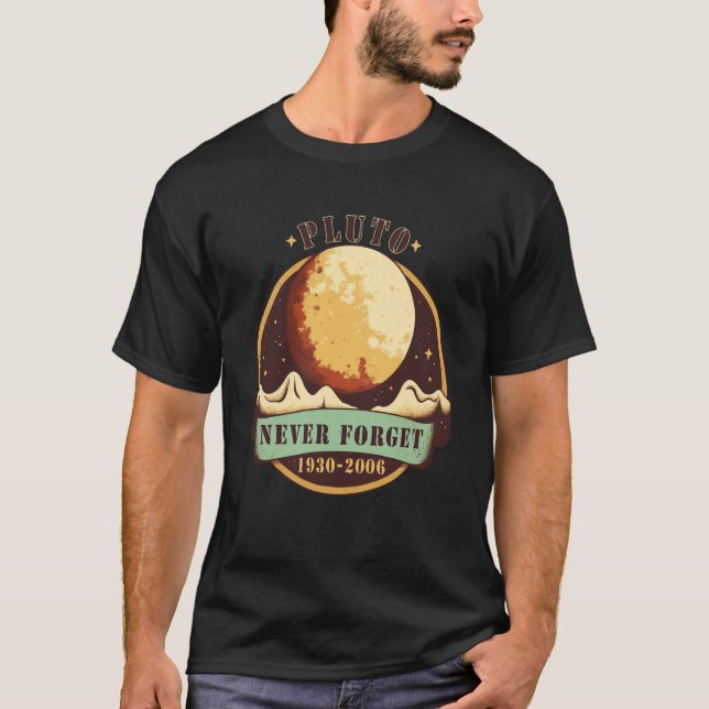 Never Forget Pluto Retro Style Space Science T-Shirt (Front)