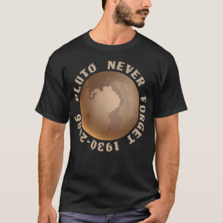 Never Forget Pluto Space Graphic Planet Never T-Shirt