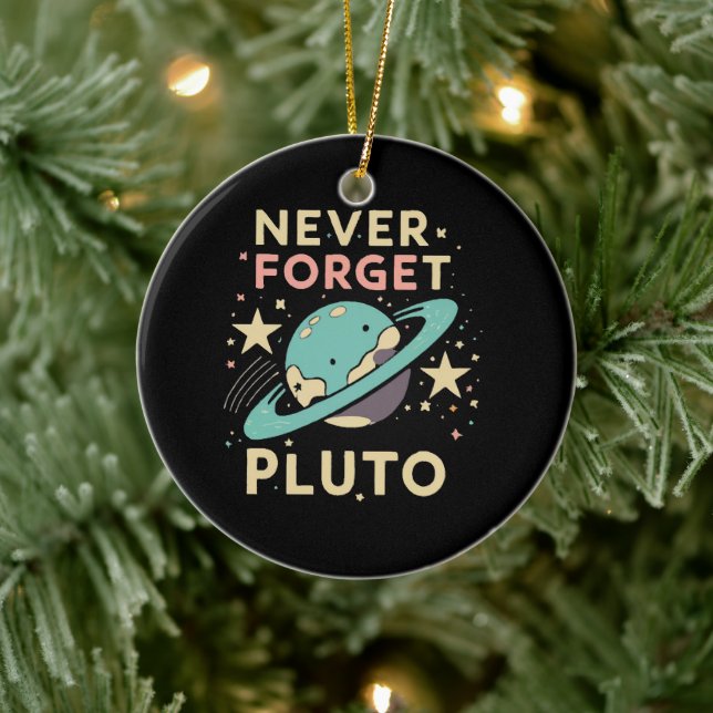 Never Forget Pluto Space Science Ceramic Tree Decoration (Tree)