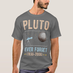 Never Forget Pluto T-Shirt